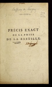 Cover of: Pre cis exact de la prise de la Bastille