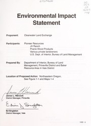 The Northeast Oregon Assembled Land Exchange (NOALE) and final environmental impact statement by United States. Bureau of Land Management. Prineville District
