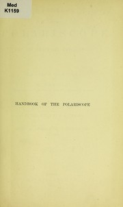 Cover of: Handbook of the polariscope and its pracitcal applications by H. Landolt