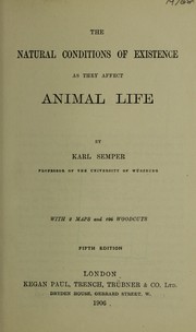 The natural conditions of existence as they affect animal life by C. Semper