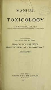 Cover of: Manual of toxicology: reprinted from Witthaus' and Becker's medical jurisprudence, forensic medicine and toxicology