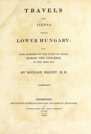 Cover of: Travels from Vienna through lower Hungary: with some remarks on the state of Vienna during the congress, in the year 1814.
