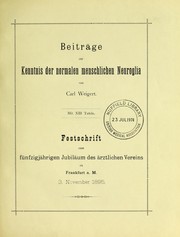 Cover of: Beitr©Þge zur Kenntnis der normalen menschlichen Neuroglia: Festschrift zum f©ơnfzigj©Þhrigen Jubil©Þum des ©Þrztlichen Vereins zu Frankfurt a. M., 3. November 1895