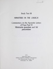 Cover of: Ministries in the Church: commentary on the apostolic letters of Pope Paul VI : M©Ưnister©Ưa quaedam, and Ad pascendum