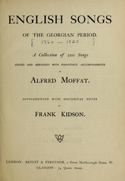 Cover of: English songs of the Georgian period: a collection of 200 songs