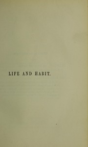 Cover of: Life and habit