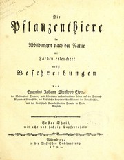 Cover of: Die Pflanzenthiere in Abbildungen nach der Natur: mit Farben erleuchtet nebst Beschreibungen