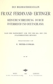 Des Bildhauergesellen Franz Ferdinand Ertinger Reisebeschreibung durch Österreich und Deutschland by Franz Ferdinand Ertinger