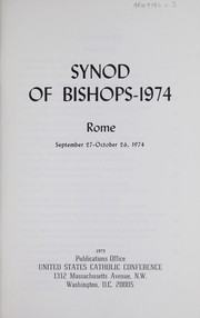 Cover of: Synod of Bishops, 1974: Rome, September 27-October 26, 1974