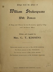 Cover of: Songs from the plays of William Shakespeare: with dances as sung and danced by the Bermondsey Guild of Play, with incidental music