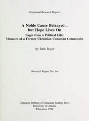 Cover of: A noble cause betrayed-- but hope lives on by John Boyd