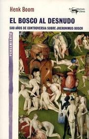 Cover of: El Bosco al desnudo by Henk Boom