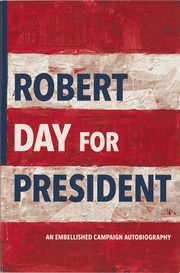 Robert Day for President