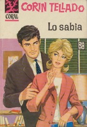 Cover of: Lo sabía by Corín Tellado