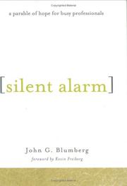 Cover of: Silent Alarm: A Parable of Hope for Busy Professionals