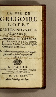 Cover of: La vie de Gregoire Lopez dans la Nouuelle Espagne by Francisco de Losa