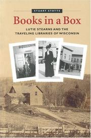 Cover of: Books in a Box: Lutie Stearns and the Traveling Libraries of Wisconsin