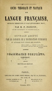 Cover of: Cours th £eorique et pratique de langue francaise: ouvrage r £edig £e sur un plan entie  rement neuf : grammaire comple  te