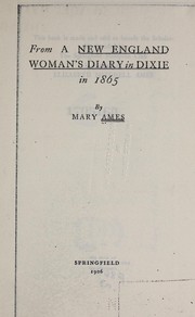 Cover of: From a New England woman's diary in Dixie in 1865 by Mary Ames