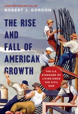 Cover of: The Rise and Fall of American Growth by 