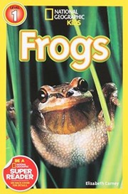 Cover of: National Geographic Readers: Frogs! by 