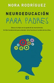 Cover of: Neuroeducación para padres