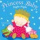 Cover of: Princess Baby Night-Night