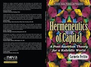 Cover of: Hermeneutics of Capital: A Post-Austrian Theory for a Kaleidic World