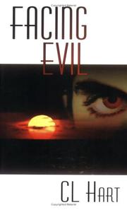 Facing Evil by CL Hart