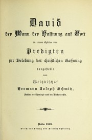 Cover of: David der Mann der Hoffnung auf Gott: in einem Cyklus von Predigten zur Belebung der christlichen Hoffnung