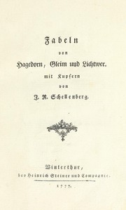 Cover of: Fabeln von Hagedorn, Gleim und Lichtwer: mit Kupfern von J.R. Schellenberg