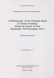 Cover of: Bibliohrafii͡a ukraïnsʹkoï knyhy v Velykonimechchyni za chas viĭny (veresenʹ 1939-hrudenʹ 1941)