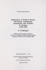 Vydanni͡a︡ politychnykh partiĭ, rukhiv, samodii͡a︡lʹnykh hromadsʹkykh obʹi͡e︡dnanʹ i tovarystv, 1989-1990 rr by T. O. Borysenko