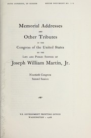 Cover of: Memorial addresses and other tributes in the Congress of the United States on the life and public service of Joseph William Martin, Jr.