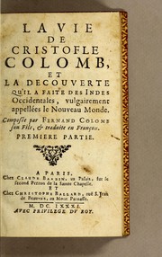 Cover of: La vie de Cristofle Colomb et la decouverte qu'il a faite des Indes Occidentales, vulgairemnt appellées le Nouveau Monde by Fernando Colón