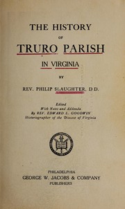 Cover of: The history of Truro Parish in Virginia