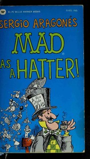 Cover of: Mad as a Hatter!