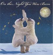 Cover of: On the Night You Were Born by Nancy Tillman