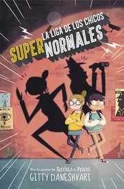 Cover of: La liga de los chicos supernormales