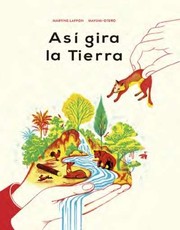 Así gira la Tierra by Martine Laffon