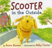 Cover of: Scooter in the outside by Anne Bowen