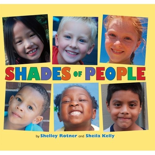 Shades of People by Shelley Rotner