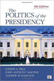 Cover of: The Politics of the Presidency (Ninth Edition)