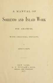 Cover of: A manual of sorrento and inlaid work for amateurs, with new and original designs