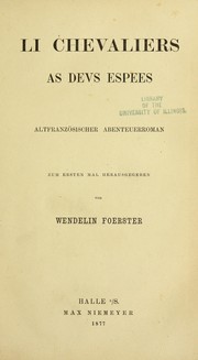 Cover of: Li chevaliers as deus espees: altfranzo sischer Abenteuerroman ; zum ersten Male herausgegeben
