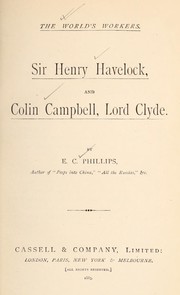 Sir Henry Havelock and Colin Campbell, lord Clyde by Edith C. Phillips Looker