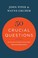 Cover of: 50 Crucial Questions: An Overview of Central Concerns About Manhood and Womanhood