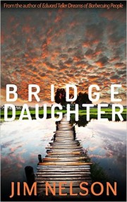 Bridge Daughter by Jim Nelson