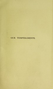 Cover of: Our temperaments: their study and their teaching | Alexander Stewart