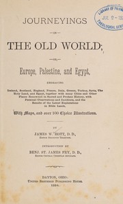 Cover of: Journeyings in the Old World, or, Europe, Palestine, and Egypt